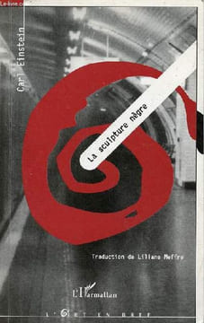 "La sculpture nègre - Collection "" L'Art en bref "" - dédicace de Liliane Meffre.". Einstein Carl