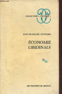"Economie libidinale - Collection "" critique ""."