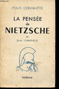 Pour connaître la pensée de Nietzsche.