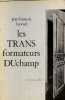 Les transformateurs duchamp - Collection écritures/figures.. Lyotard Jean-François
