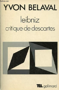 "Leibniz critique de Descartes - Collection "" Tel n°28 ""."