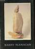 Barry Flanagan - Sculptures - Musée national d'art moderne / Centre Georges Pompidou / Galeries contemporaines 16 mars - 9 mai 1983.. Collectif