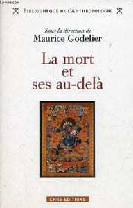 "La mort et ses au-delà - Collection "" Bibliothèque de l'anthropologie ""."