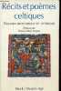 "Récits et poèmes celtiques - Domaine brittonique VIe-XVe siècles - Collection "" moyen âge "".". Collectif