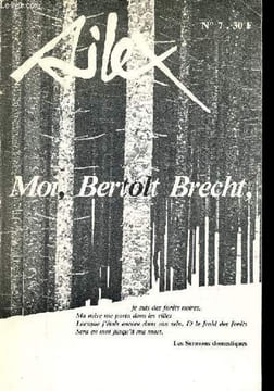 Silex n°7 - Moi, Bertolt Brecht - Après Brecht, le théâtre et l'histoire - Bertolt Brecht : notes inédites sur Puntila de Palazzo à Puntila - la ...
