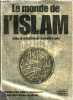 Le monde de l'islam.. Lewis Bernard