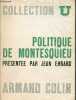Politique de Montesquieu - Collection U série idées politiques.. Ehrard Jean