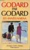 "Godard les années Karina (1960 à 1967) - Collection "" Champs Contre-Champs n°517 "".". Godard