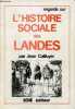 Regards sur l'histoire sociale des Landes.. Cailluyer Jean