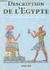 Description de l'Egypte - édition complète.. Collectif