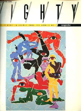 Eighty magazine n°4 septembre/octobre 84 - Bâle - entretien avec Maître Binoche - venise 84 - le douanier Rousseau - Bordeaux - revue de presse - ...
