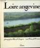 "Loire angevine - Collection "" terroirs "".". Humeau Edmond & Gloaguen Hervé