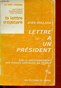 "Lettre a un président sur le découragement des études grecques en France - Collection "" le sens commun ""."