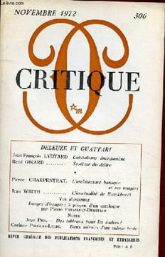 Critique n°306 novembre 1972 - Deleuze et Guattari - capitalisme énergumène, Jean François Lyotard - système du délire, René Girard - l'architecture ...