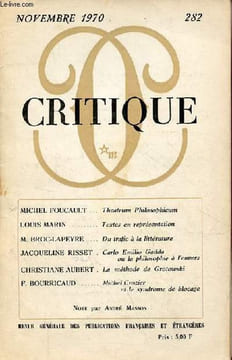 Critique n°282 novembre 1970 - Theatrum philosophicum, Michel Foucault - textes en représentation, Louis Marin - du trafic à la littérature, ...