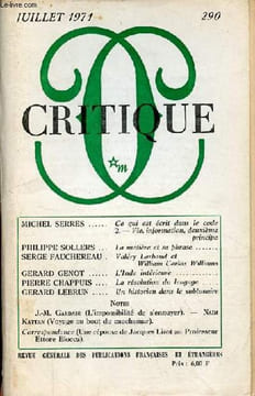 Critique n°290 juillet 1971 - Ce qui est écrit dans le code 2 vie, information, deuxième principe, Michel Serres - la matière et sa phrase, Philippe ...
