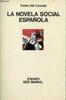 La novela social espanola (1920-1971).. Casado Pablo Gil