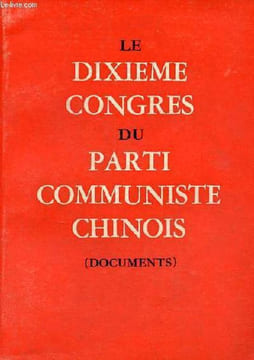 Le dixieme congres du parti communiste chinois (documents).. Collectif