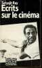 Ecrits sur le cinéma - Collection ramsay poche cinéma n°6.. Ray Satyajit