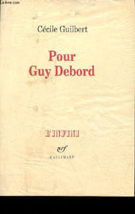 "Pour Guy Debord - Collection "" l'infini ""."