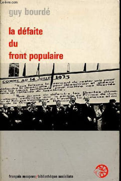 "La défaite du front populaire - Collection "" Bibliothèque socialiste "".". Bourdé Guy