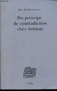 "Du principe de contradiction chez Aristote - Collection "" Polemos n°14 ""."