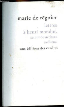 "Lettres à Henri Mondor autour de Stéphane Mallarmé - Collection "" inédits de la bibliothèque littéraire Jacques Doucet "".". de Régnier Marie