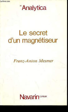 "Le secret d'un magnétiseur - Collection "" Analytica n°63 "".". Mesmer Franz-Anton