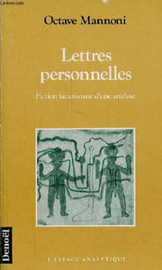 "Lettres personnelles - Fiction lacanienne d'une analyse - Collection "" l'espace analytique ""."