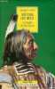 "Histoire des Sioux - Le peuple de Red Cloud - Collection "" Nuage rouge "".". E.Hyde George