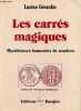 "Les carrés magiques - Mystérieuses harmonies de nombres - Collection "" Horizons ésotériques "".". Gérardin Lucien