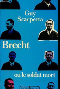 "Brecht ou le soldat mort - Collection "" Figures ""."
