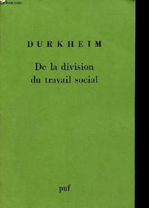 "De la division du travail social - Collection "" Bibliothèque de philosophie contemporaine ""."
