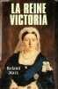 La Reine Victoria.. Marx Roland