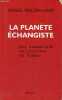 La planète échangiste - Les sexualités collectives en France.. Welzer-Lang Daniel
