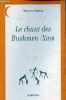 "Le chant des Bushmen/Xam - Poèmes d'un monde disparu (Afrique du Sud) - Collection "" Contes et légendes "".". Watson Stephen