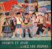 Sports et jeux chez les jeunes.. Collectif