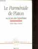 "Le Parménide de Platon ou le jeu des hypothèses - Collection "" l'extrême contemporain "".". Séguy-Duclot Alain