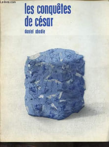 Les conquêtes de césar - Extrait de Cimaise n°127-1976.