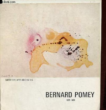 Bernard Pomey 1928-1959 - Musée des Arts Décoratifs octobre-novembre 1966.. Collectif