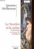 "Le Nombre et la sirène - Un déchiffrage du Coup de dés de Mallarmé - Collection "" Ouvertures "".". Meillassoux Quentin