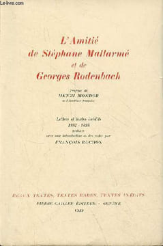 "L'Amitié de Stéphane Mallarmé et de Georges Rodenbach - Lettres et textes inédits 1887-1898 - Collection "" beaux textes, textes rares, textes ...