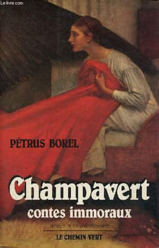 Champavert contes immoraux.. Borel Pétrus