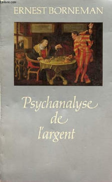 Psychanalyse de l'argent - Une recherche critique sur les théories psychanalytiques de l'argent - Collection Bibliothèque en psychanalyse.. Borneman ...