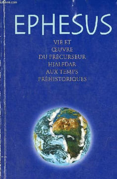 Ephesus - Vie et oeuvre du précurseur Hjalfdar aux temps préhistoriques.. Collectif