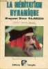 "La méditation dynamique - Collection "" horizons spirituels "" - 2e édition.". Rajneesh Bhagwan Shree