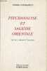 Psychanalyse et sagesse orientale - Une lecture indienne de l'inconscient.. Roumanoff Daniel