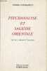 Psychanalyse et sagesse orientale - Une lecture indienne de l'inconscient.. Roumanoff Daniel