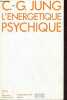 L'énergétique psychique - 4e édition.. Jung C.G.