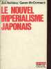 "Le nouvel impérialisme japonais - Collection "" combats "".". Halliday Jon & McCormack Gavan